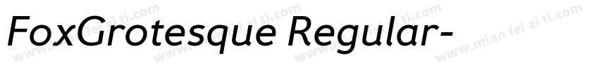 FoxGrotesque Regular字体转换